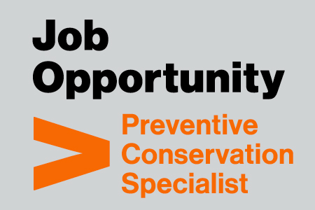 Job Opportunity: Preventive Conservation Specialist